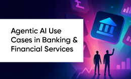 Agentic-AI-Use-Cases-in-Banking-&-Financial-Services