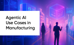 Agentic-AI-Use-Cases-in-Manufacturing