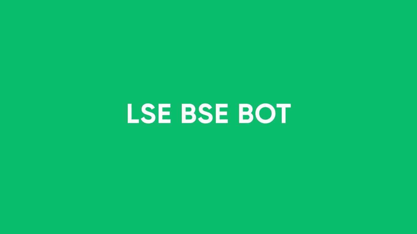 LSE BSE Bot