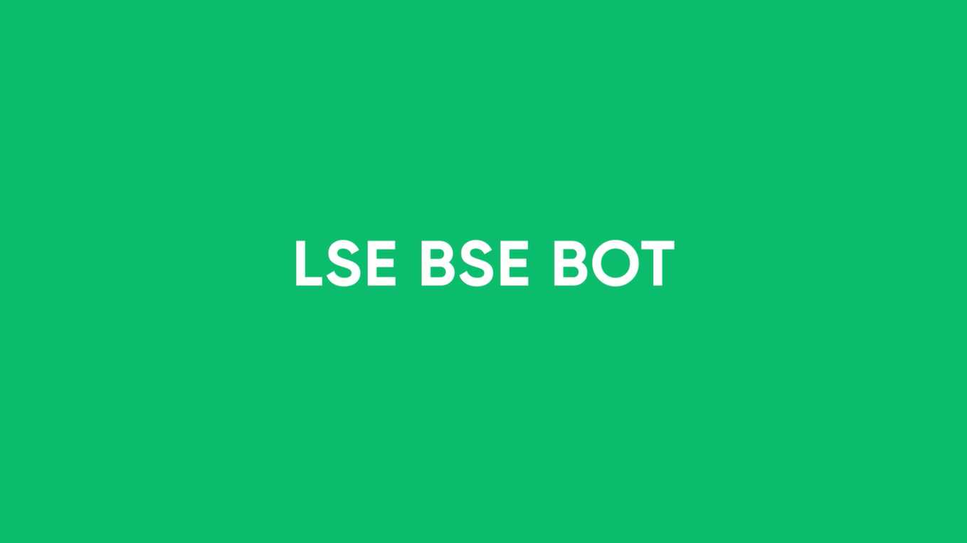 LSE BSE Bot
