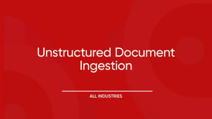 Unstructured Document Ingestion