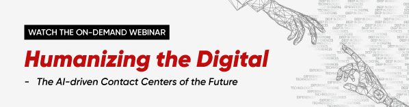Humanizing-the-Digital-–-The-AI-driven-Contact-Centers