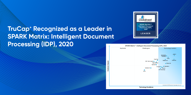 TruCap+-Recognized-as-a-Leader-in-SPARK-Matrix-Intelligent-Document-Processing-(IDP),-2020
