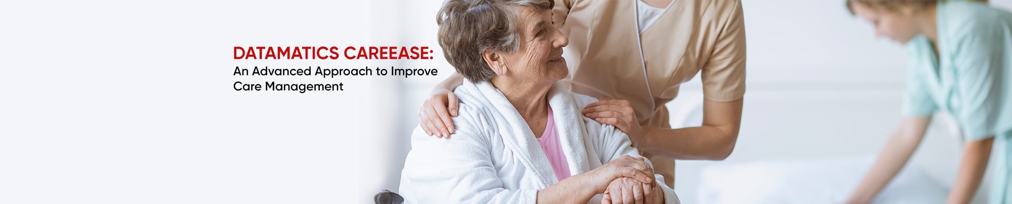 Healthcare Process Management - CareEase