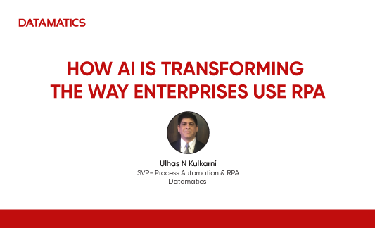 How AI Is Transforming The Way Enterprises Use RPA