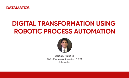 Digital Transformation Using Robotic Process Automation Webinar