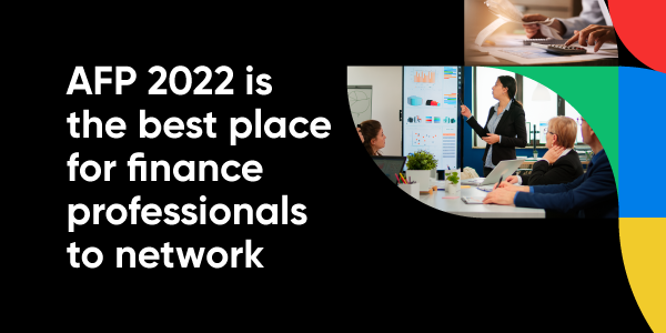 AFP-2022-is-the-best-place-for-finance-professionals-to-network
