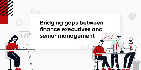 Bridging-gaps-between-finance-executives-and-senior-management