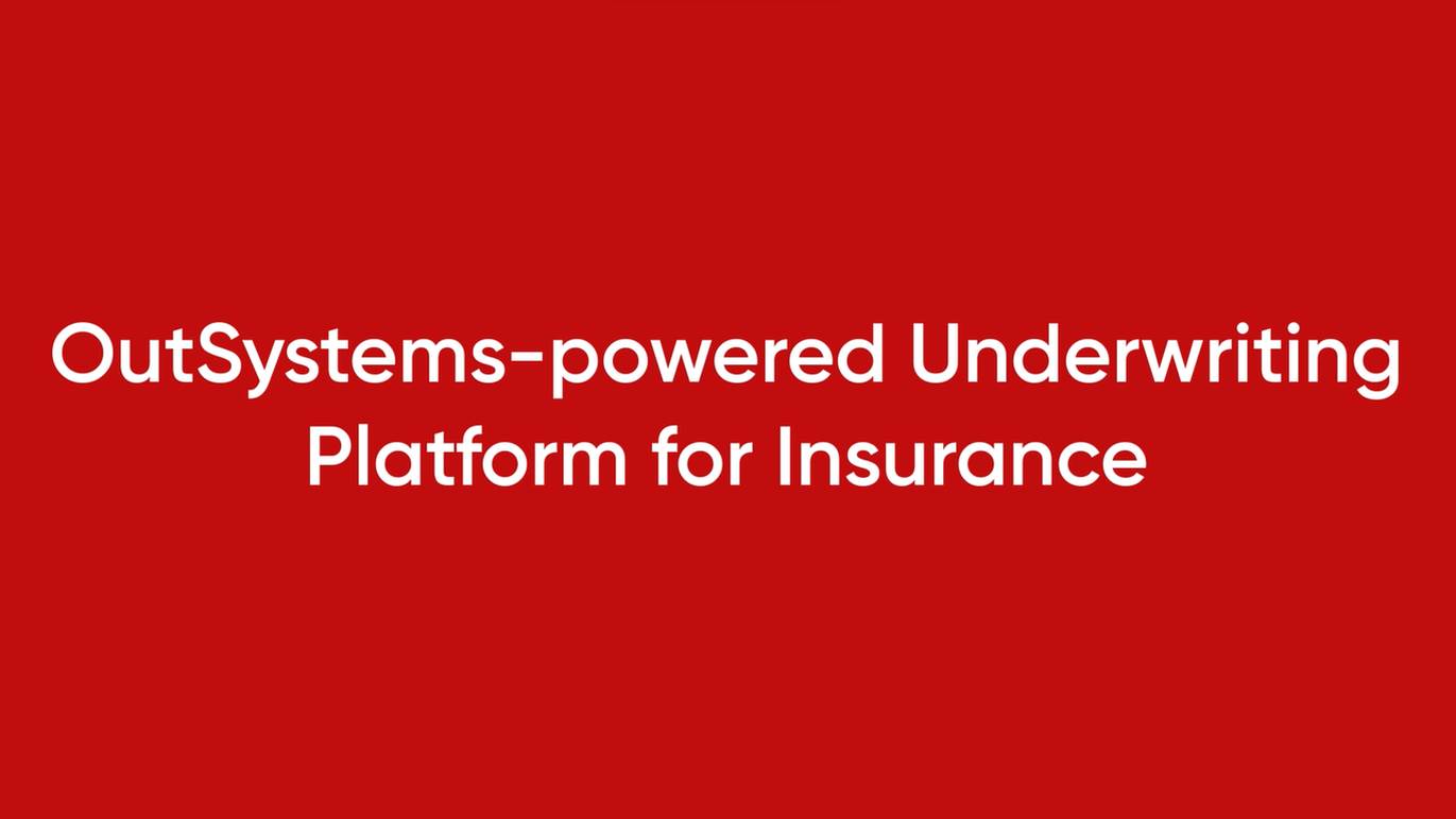 Datamatics Underwriting Platform powered by OutSystems