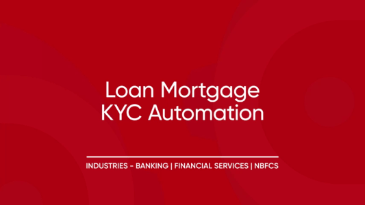 Loan Mortgage KYC